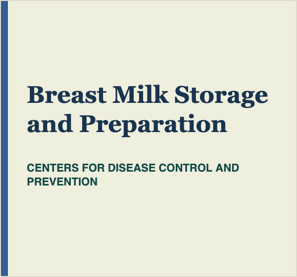 CDC guidance on breast milk storage and preparation