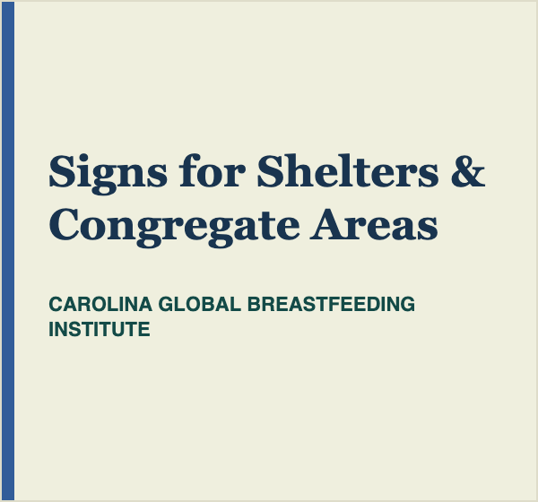 Carolina Global Breastfeeding Institute signs for congregate areas