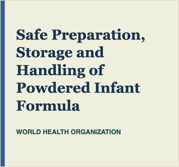 WHO guidelines on safe preparation, storage and handling of powdered infant formula